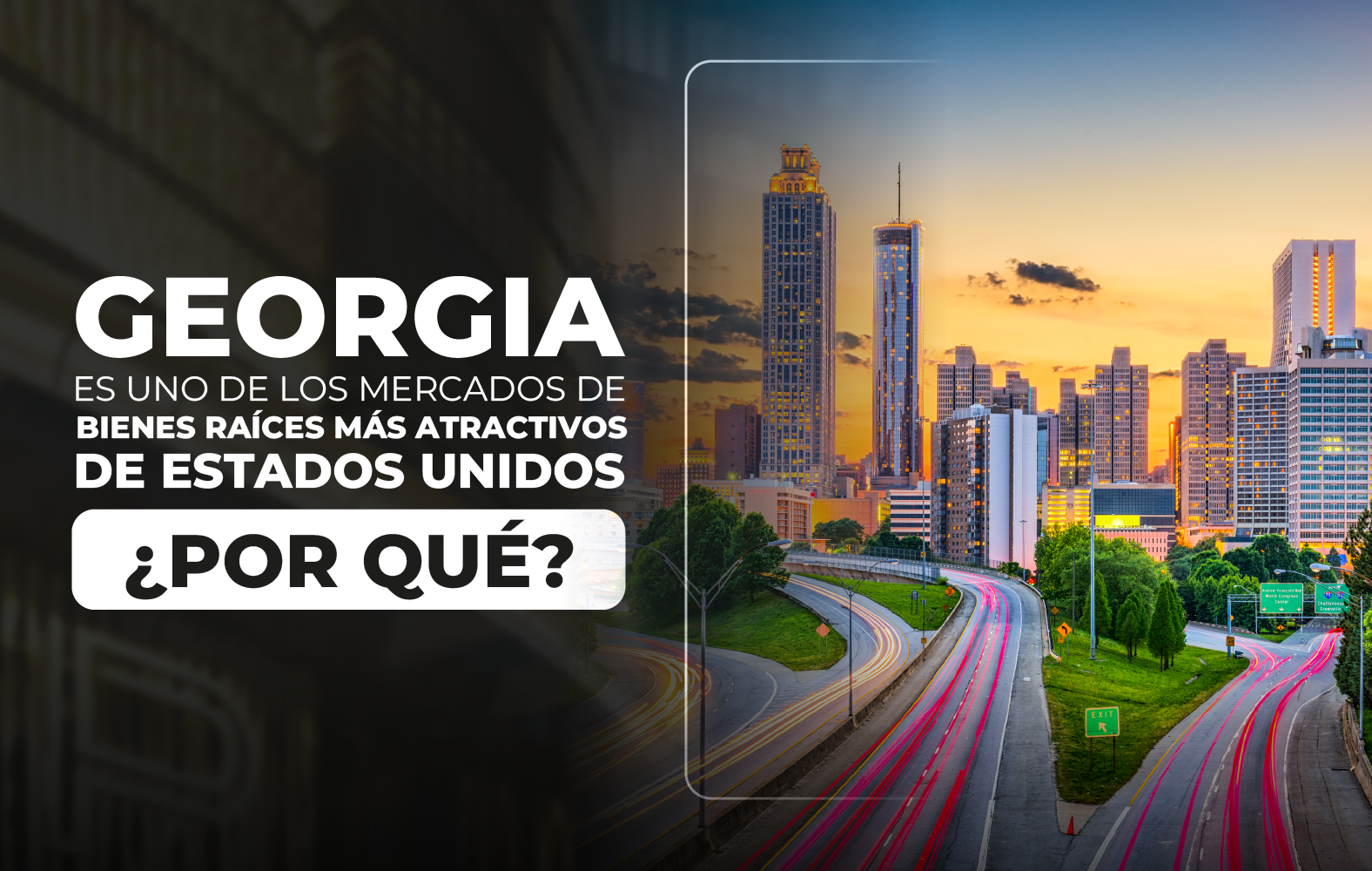 Georgia es uno de los mercados de bienes raíces más atractivos de Estados Unidos ¿Por qué?