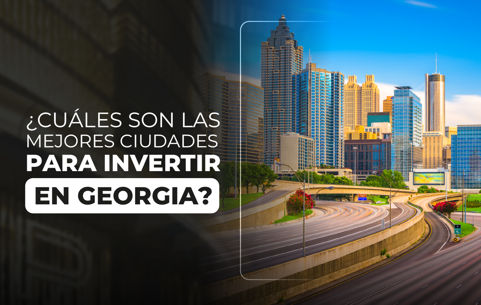 ¿Cuáles son las mejores ciudades para invertir en Georgia?
