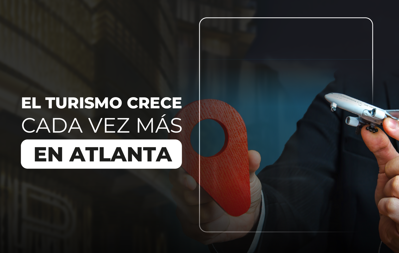 EL TURISMO CRECE CADA VEZ MÁS EN ATLANTA